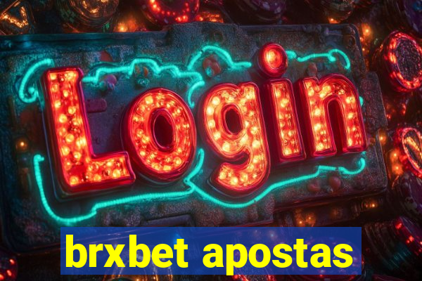 brxbet apostas